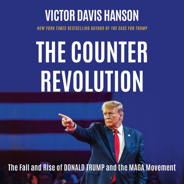 The Counterrevolution: The Fall and Rise of Donald Trump and the MAGA Movement – omslag til lydbogen af Victor Davis Hanson