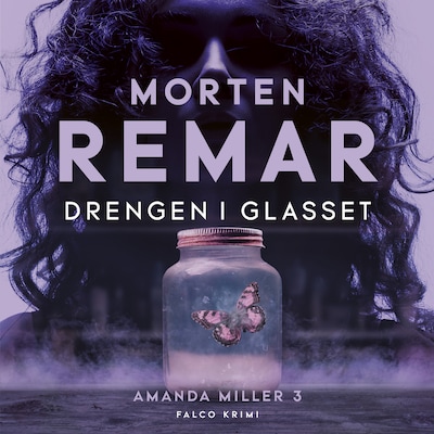 Drengen i glasset – omslag til lydbogen af Morten Remar
