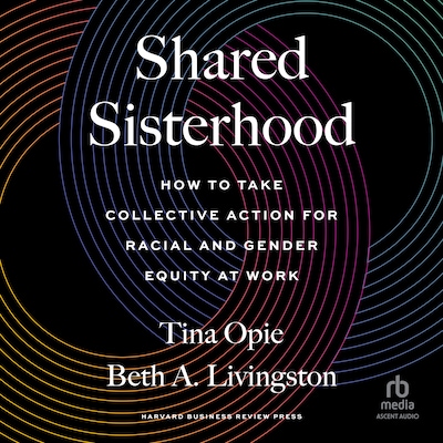 Shared Sisterhood – omslag til lydbogen af Tina Opie, Beth A. Livingston