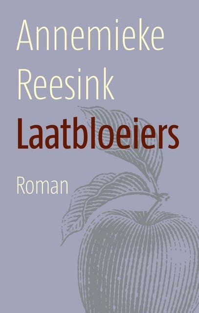 Laatbloeiers: roman – omslag van het luisterboek van Annemieke Reesink