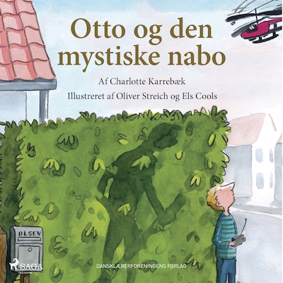 Otto og den mystiske nabo – omslag til lydbogen af Charlotte Karrebæk