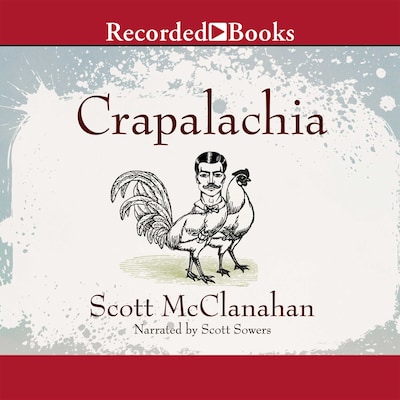Crapalachia – omslag til lydbogen af Scott McClanahan