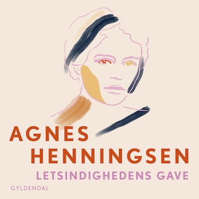 Letsindighedens gave - 2 – omslag til lydbogen af Agnes H Henningsen