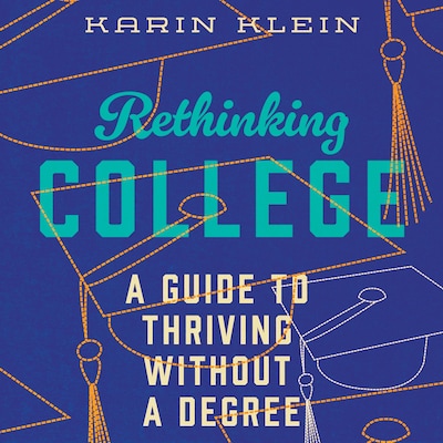 Rethinking College
