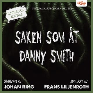 Saken som åt Danny Smith