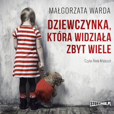 Dziewczynka, która widziała zbyt wiele