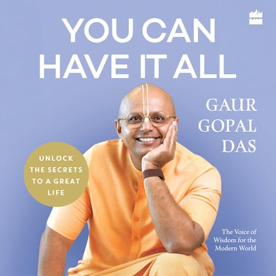 You Can Have It All – omslag til lydbogen af Gaur Gopal Das