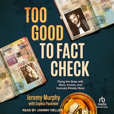 Too Good to Fact Check – omslag til lydbogen af Jeremy Murphy