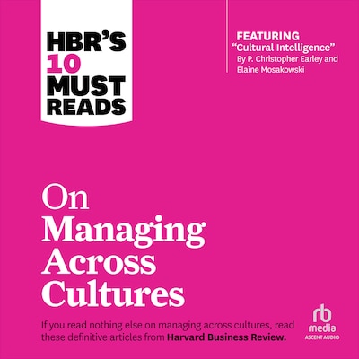 HBR's 10 Must Reads on Managing Across Cultures – omslag til lydbogen af HARVARD BUSINESS REVIEW, Jeanne Brett, Yves L. Doz