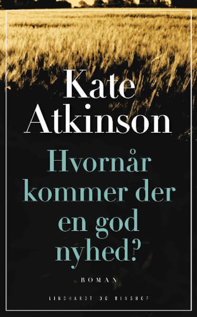 Hvornår kommer der en god nyhed? – omslag til lydbogen af Kate Atkinson