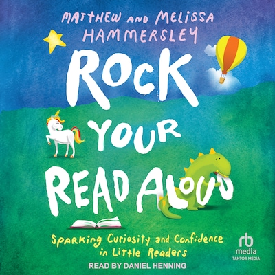 Rock Your Read Aloud – omslag til lydbogen af Matthew Hammersley, Melissa Hammersley