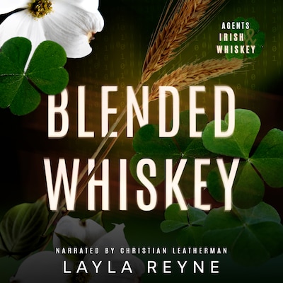 Blended Whiskey – omslag til lydbogen af Layla Reyne