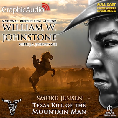 Texas Kill of the Mountain Man [Dramatized Adaptation] – omslag til lydbogen af William W. Johnstone, J.A. Johnstone