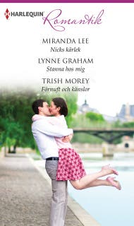Nicks kärlek / Stanna hos mig / Förnuft och känslor – omslag till ljudboken av Lynne Graham,Miranda Lee,Trish Morey
