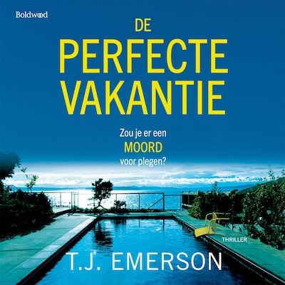 De perfecte vakantie – omslag van het luisterboek van T.J. Emerson