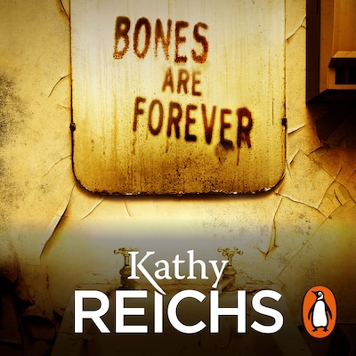 Bones Are Forever – omslag til lydbogen af Kathy Reichs
