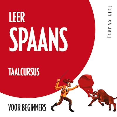 Leer Spaans (taalcursus voor beginners) – omslag van het luisterboek van Thomas Rike
