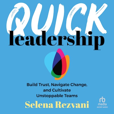 Quick Leadership – omslag til lydbogen af Selena Rezvani