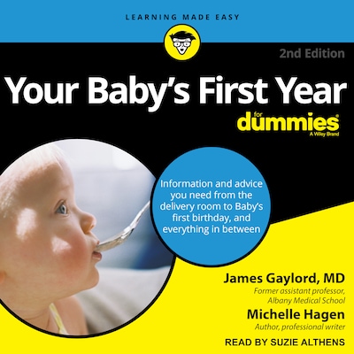 Your Baby's First Year For Dummies – omslag til lydbogen af James Gaylord, MD, Michelle Hagen