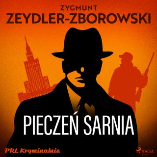 Pieczeń sarnia – okładka audiobooka, autor Zygmunt Zeydler-Zborowski
