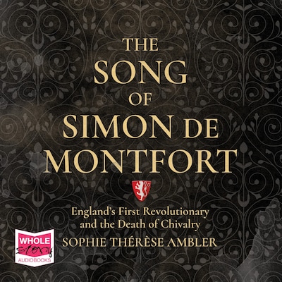 The Song of Simon de Montfort – omslag til lydbogen af Sophie Thérèse Ambler