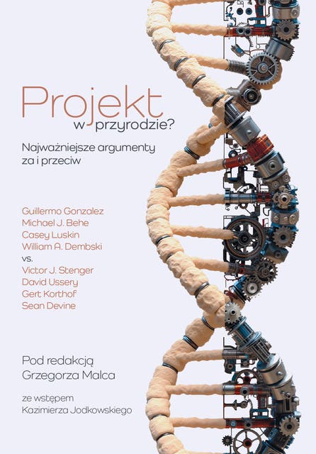 Projekt w przyrodzie?: Najważniejsze argumenty za i przeciw