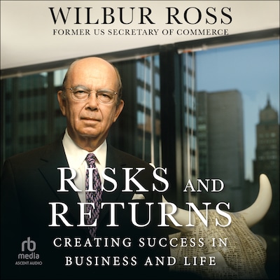 Risks and Returns – omslag til lydbogen af Wilbur Ross