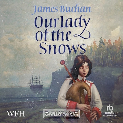 Our Lady of the Snows – omslag til lydbogen af James Buchan