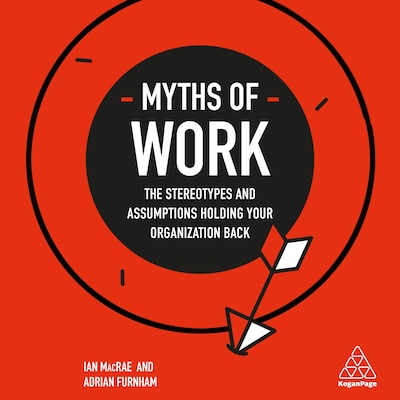 Myths of Work – okładka audiobooka, autor Ian MacRae, Adrian Furnham