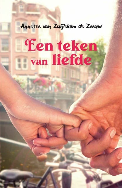 Een teken van liefde – omslag van het luisterboek van Annette van Zuijlekom-de Zeeuw