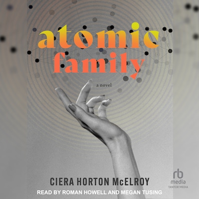 Atomic Family – omslag til lydbogen af Ciera Horton McElroy
