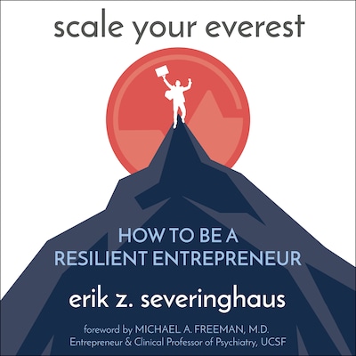 Scale Your Everest – omslag til lydbogen af Erik Z. Severinghaus