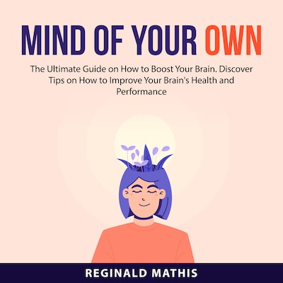 Mind of Your Own