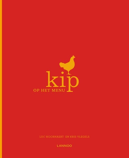 Kip: op het menu – omslag van het luisterboek van Kris Vlegels,Luc Hoornaert