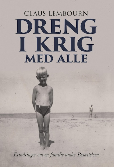Dreng i krig med alle – omslag til lydbogen af Claus Lembourn
