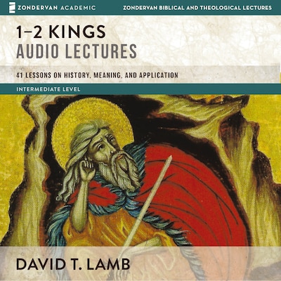 1-2 Kings: Audio Lectures