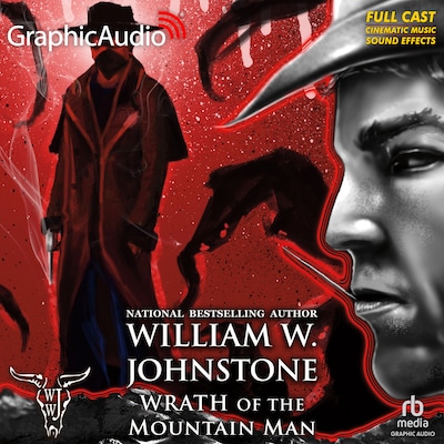 Wrath of the Mountain Man [Dramatized Adaptation] – omslag til lydbogen af William W. Johnstone