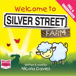 Welcome to Silver Street Farm – okładka audiobooka, autor Nicola Davies