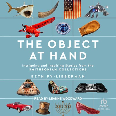 The Object at Hand – omslag til lydbogen af Beth Py-Lieberman