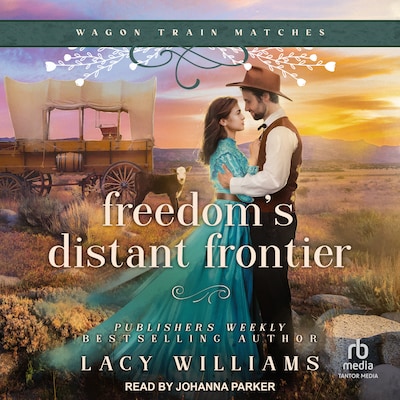 Freedom’s Distant Frontier – omslag til lydbogen af Lacy Williams