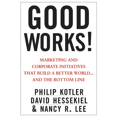 Good Works! – omslag til lydbogen af David Hessekiel, Philip Kotler, Nancy Lee