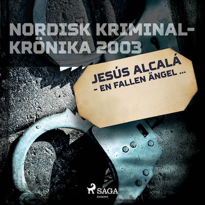 Jesús Alcalá - en fallen ängel...