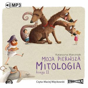 Moja pierwsza mitologia. Księga II – okładka audiobooka, autor Katarzyna Marciniak