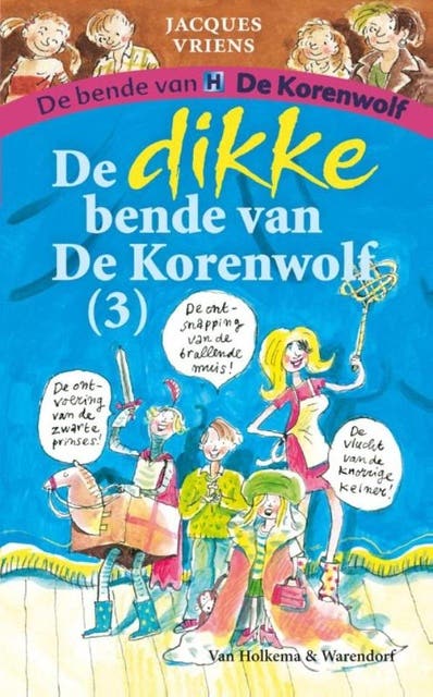 De dikke bende van De Korenwolf (3) – omslag van het luisterboek van Jacques Vriens
