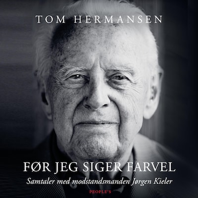 Før jeg siger farvel – omslag til lydbogen af Tom Hermansen, Jørgen Kieler
