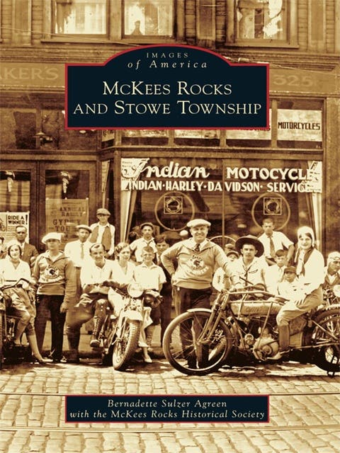 McKees Rocks and Stowe Township – omslag til lydbogen af Bernadette Sulzer Agreen, Mckees Rocks Historical Society