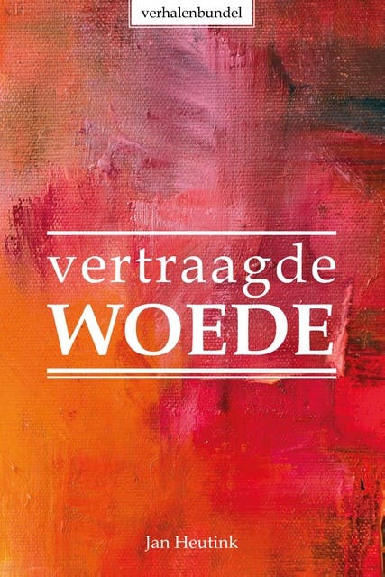 Vertraagde woede – omslag van het luisterboek van Jan Heutink