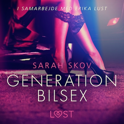Generation Bilsex – omslag til lydbogen af Sarah Skov