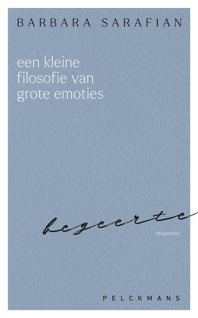 Een kleine filosofie van grote emoties: Begeerte – omslag van het luisterboek van Barbara Sarafian