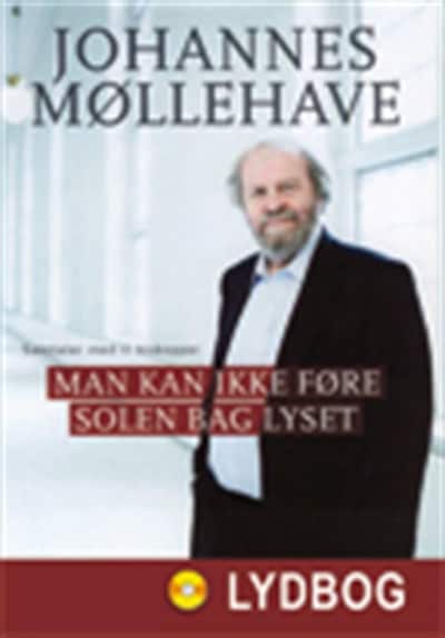 Man kan ikke føre solen bag lyset – omslag til lydbogen af Johannes Møllehave